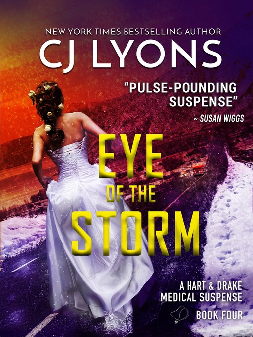 Title details for Eye of the Storm by CJ Lyons - Available